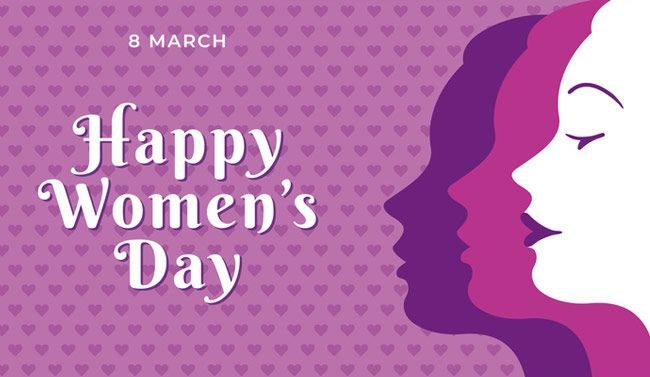 8 Mar - Happy Woman's Day